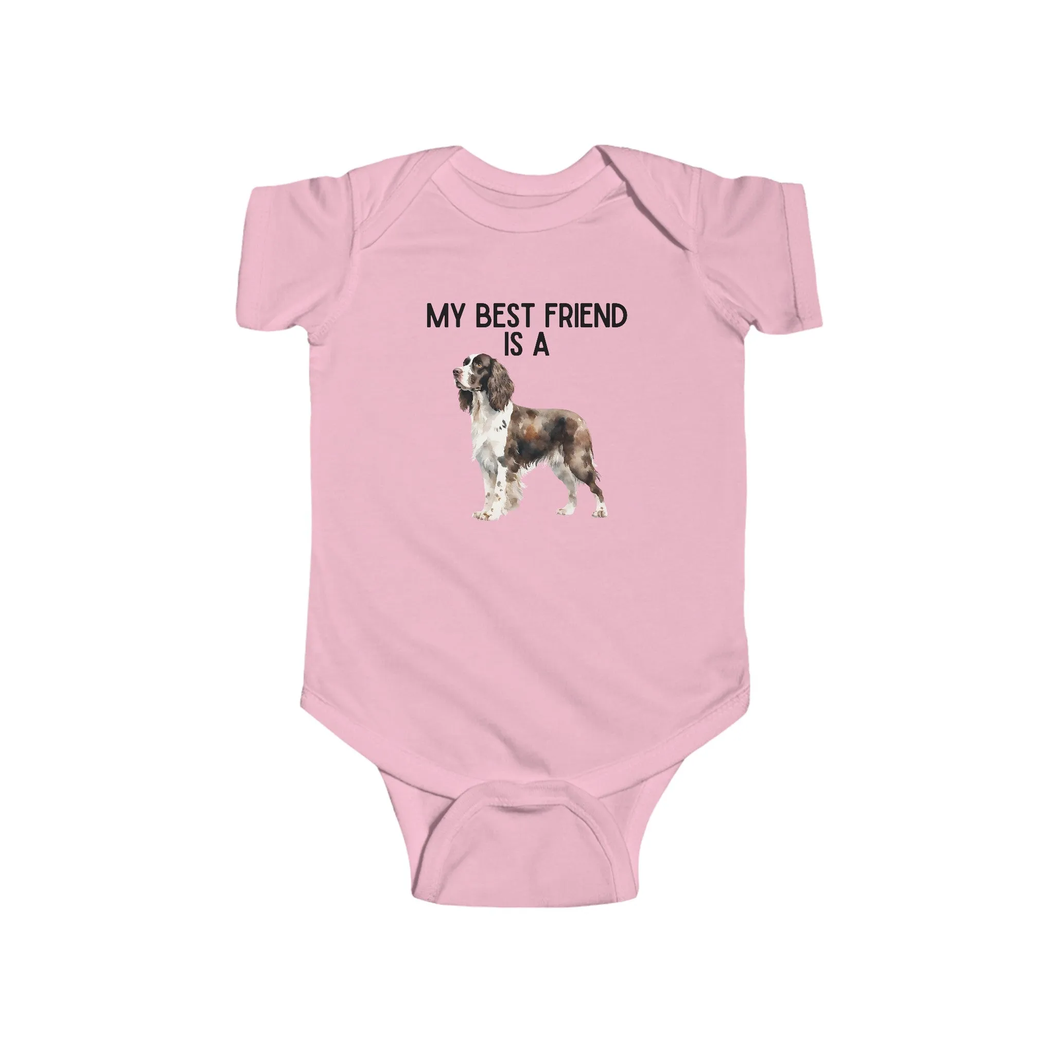 My Best Friend is a Springer Spaniel- Spaniel - Baby Outfit - Baby Shower Gift -Dog Nursery - Hunting Baby - Dog